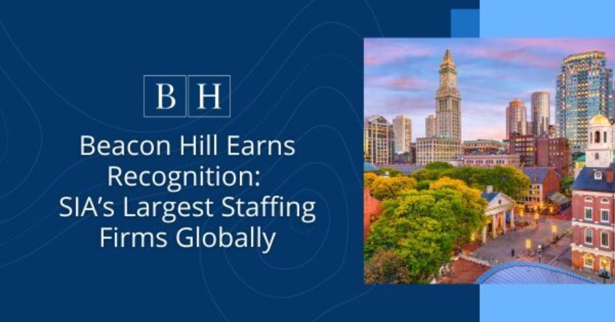 Beacon Hill Named To List Of Largest Staffing Firms Beacon Hill Beacon Hill Named To List Of Largest Staffing Firms Beacon Hill