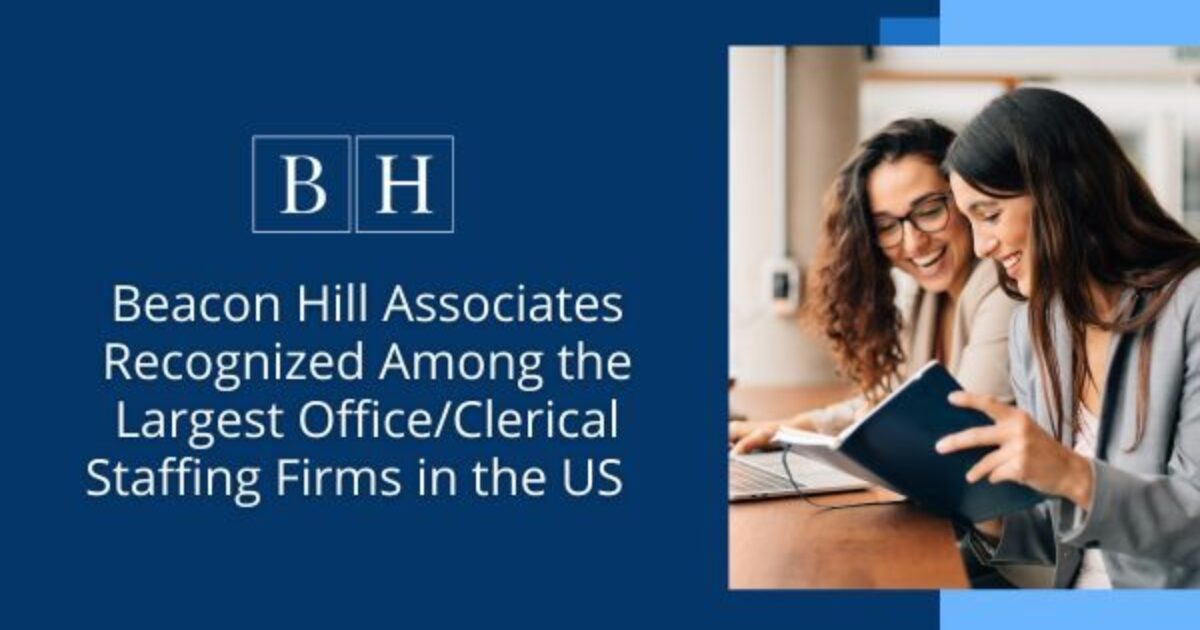 BH Associates Recognized Among Largest Office/Clerical… | Beacon Hill