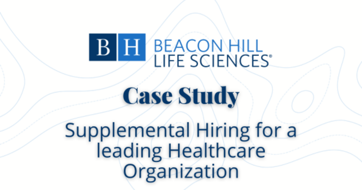 Case Study: Supplemental Hiring for a leading… | Beacon Hill