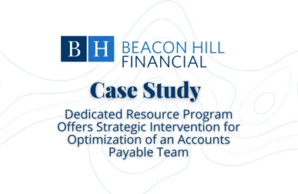 Dedicated Resource Program Offers Strategic Intervention for Optimization of an Accounts Payable Team