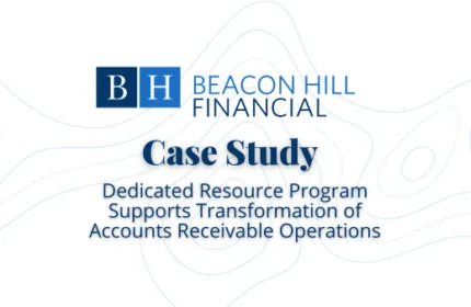 Dedicated Resource Program Supports Transformation of Accounts Receivable Operations